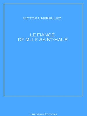 cover image of Le fiancé de Mlle Saint-Maur